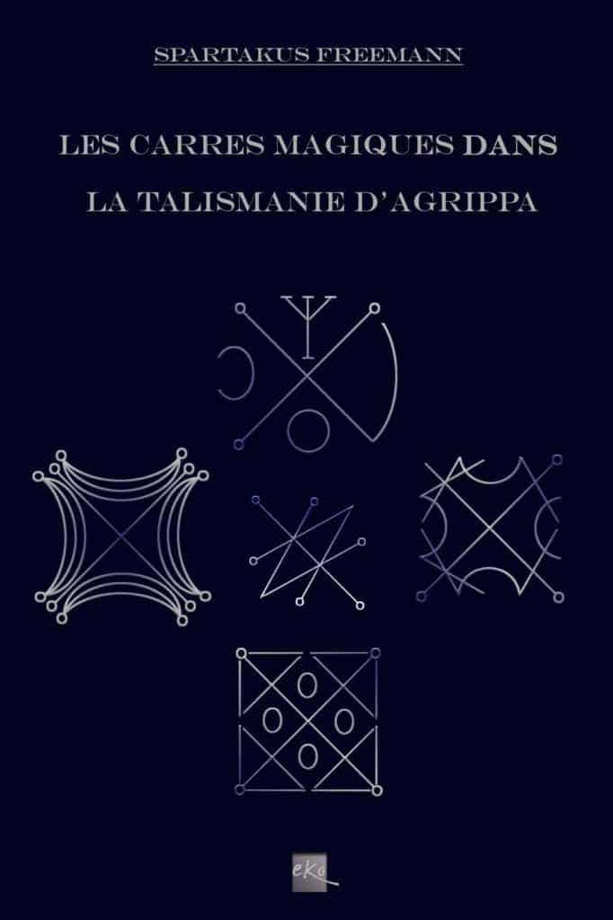 Les Carrés Magiques dans la Talismanie d'Agrippa